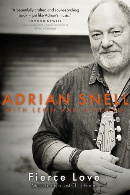 Fierce Love - Music Leads a Lost Child Home