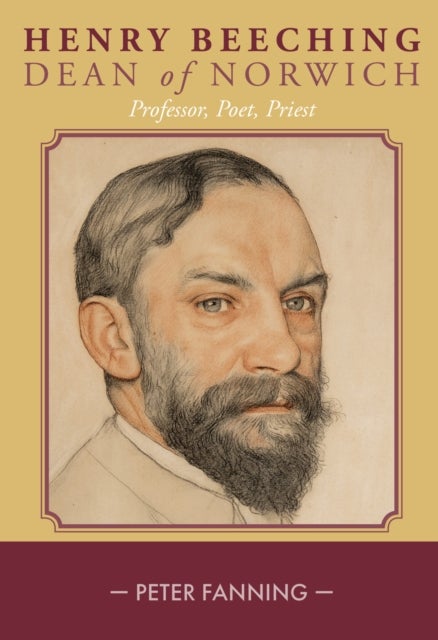 Henry Beeching - Professor, Poet, Priest