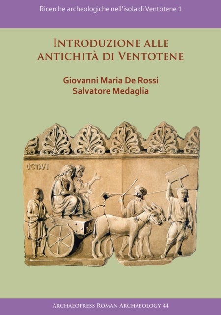 Introduzione alle antichita di Ventotene - Ricerche archeologiche nell'isola di Ventotene 1