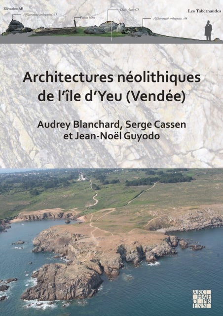 Architectures neolithiques de l¿ile d¿Yeu (Vendee)