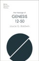 The Message of Genesis 12-50