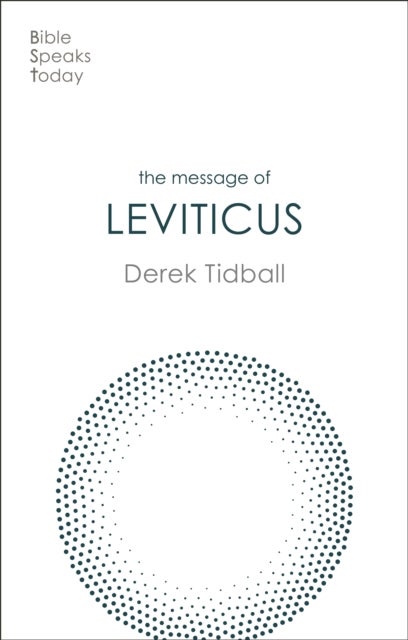 The Message of Leviticus - Free To Be Holy