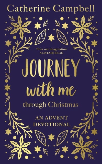 Journey With Me Through Christmas - An advent devotional