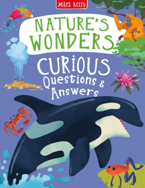 Nature's Wonders Curious Questions & Answers