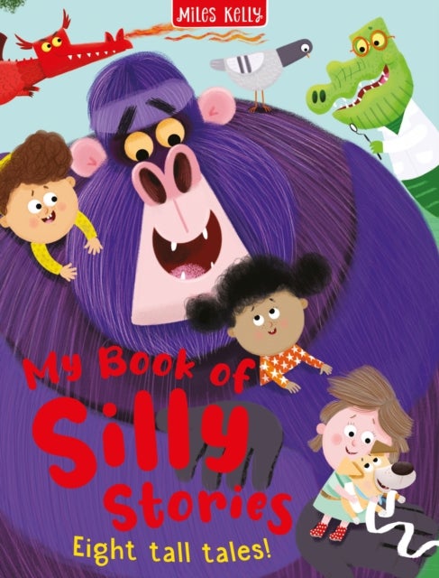 Silly Stories Collection: Eight Tall Tales