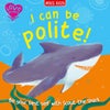 I Can Be Polite!