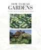 How to Read Gardens