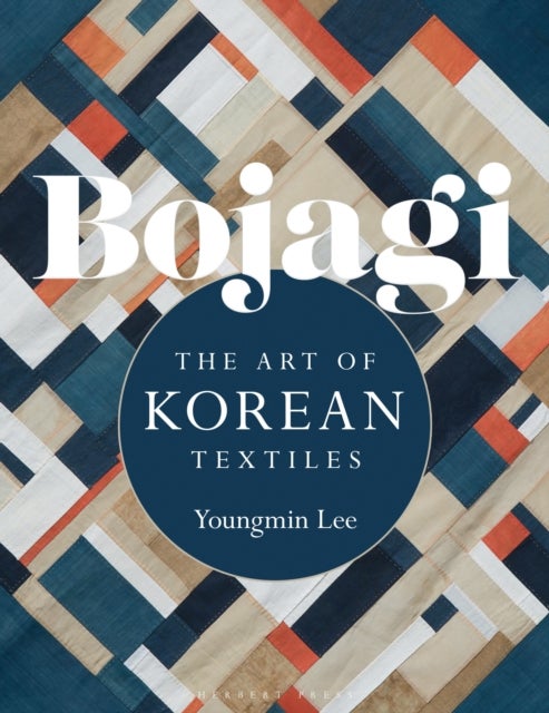 Bojagi - The Art of Korean Textiles
