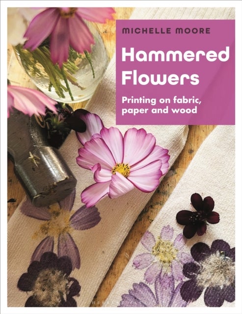 Hammered Flowers - Printing on Fabric, Paper and Wood