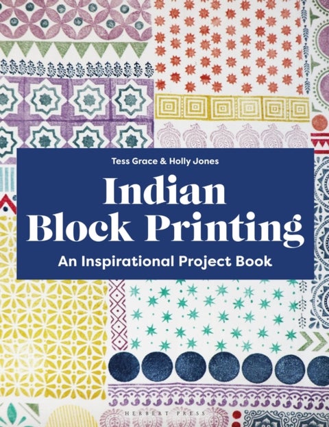 Indian Block Printing - An Inspirational Project Book