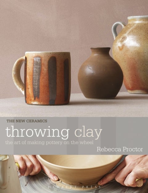 Throwing Clay - The Art of Making Pottery On The Wheel
