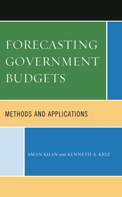 Forecasting Government Budgets - Methods and Applications