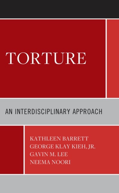Torture - An Interdisciplinary Approach