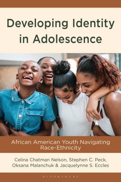 Developing Identity in Adolescence - African American Youth Navigating Race-Ethnicity