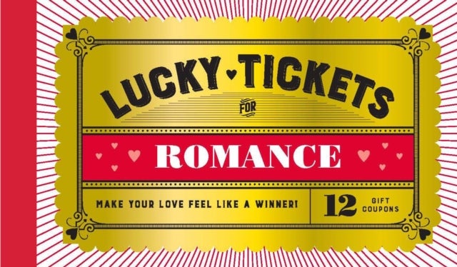 Lucky Tickets for Romance - 12 Gift Coupons