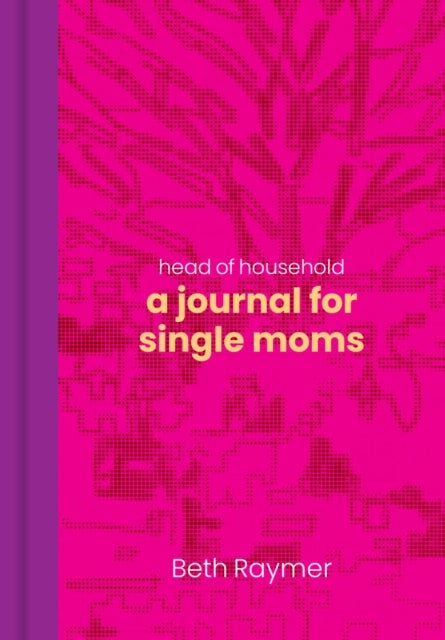 Head of Household - A Journal for Single Moms