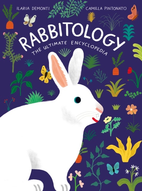 Rabbitology - The Ultimate Encyclopedia