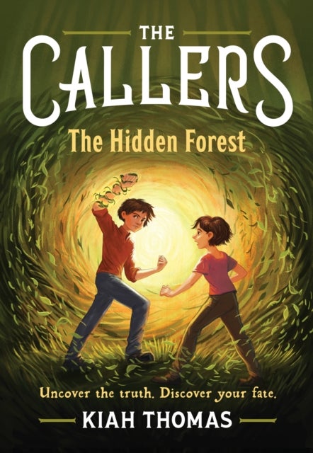 The Callers: The Hidden Forest - Book 2