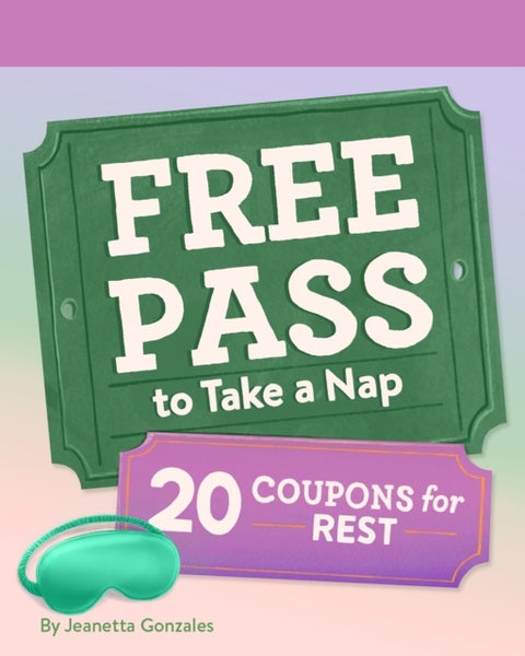 Free Pass to Take a Nap - 20 Coupons for Rest