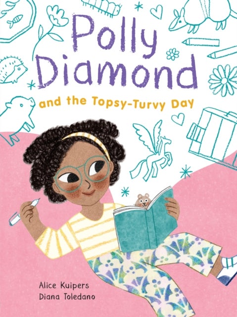 Polly Diamond and the Topsy-Turvy Day - Book 3
