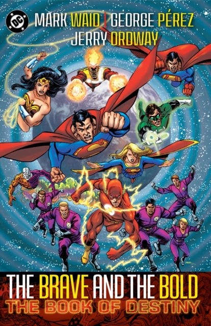 Brave & Bold Vol. 2 The Book of Destiny