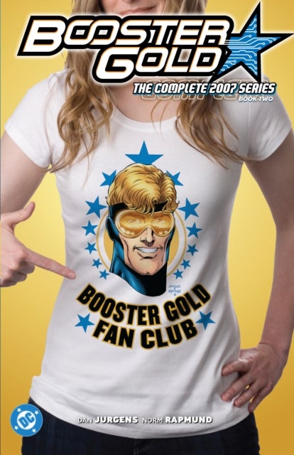 Booster Gold: The Complete 2007 Series Book Two