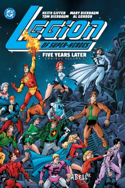 Legion of Super-Heroes: Five Years Later Omnibus Vol. 1