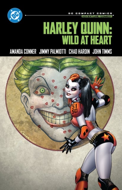 Harley Quinn: Wild at Heart - DC Compact Comics Edition