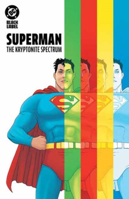 Superman: The Kryptonite Spectrum