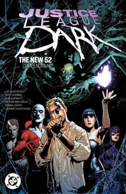Justice League Dark: The New 52 Compendium