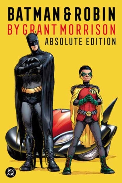 Batman & Robin by Grant Morrison: Absolute Edition