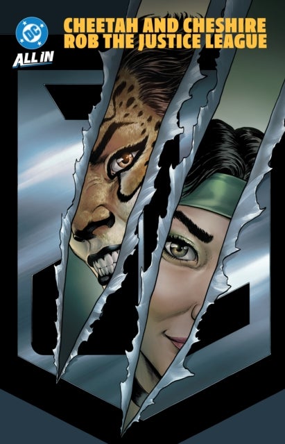 Justice League: Cheetah & Cheshire Rob the Watchtower