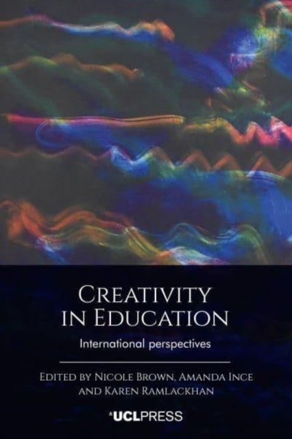 Creativity in Education - International Perspectives
