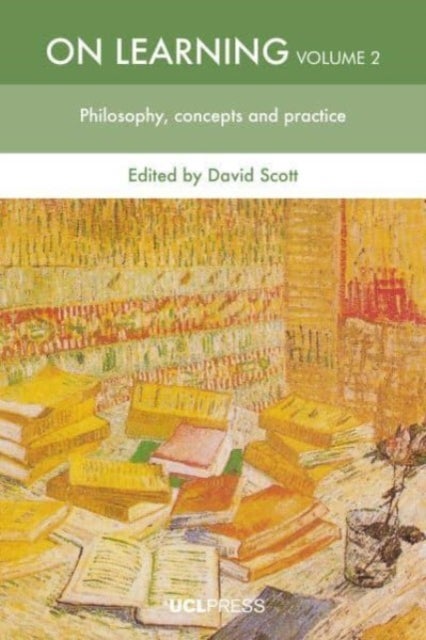 On Learning, Volume 2 - Philosophy, Concepts and Practices