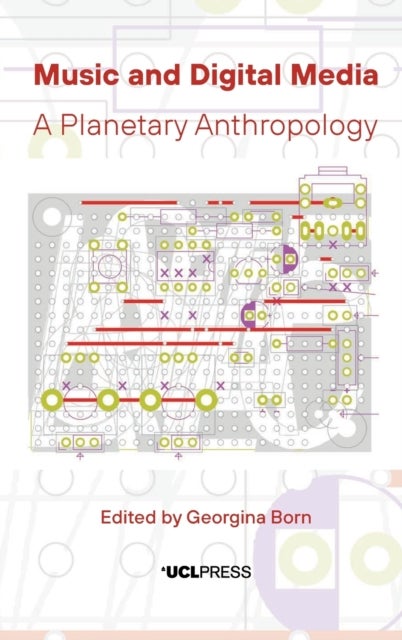 Music and Digital Media - A Planetary Anthropology