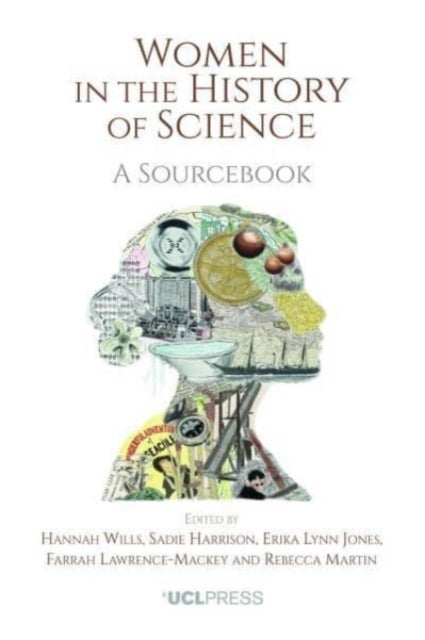 Women in the History of Science - A Sourcebook
