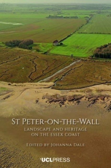 St Peter-On-The-Wall - Landscape and Heritage on the Essex Coast