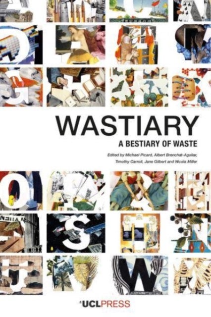 Wastiary - A Bestiary of Waste