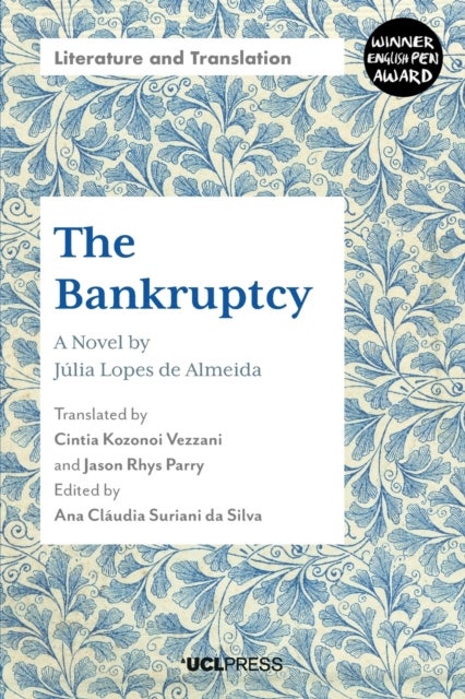 The Bankruptcy - A Novel by JuLia Lopes De Almeida