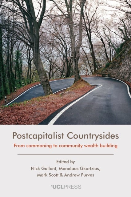 Postcapitalist Countrysides - From Commoning to Community Wealth Building