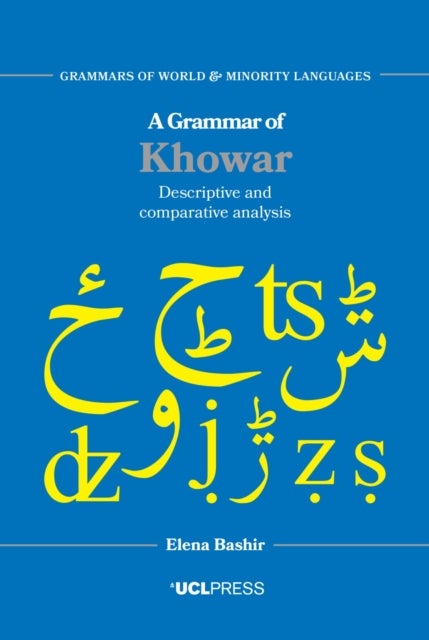 Grammar of Khowar - Descriptive and Comparative Analysis
