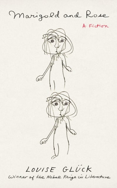 Marigold and Rose - A Fiction