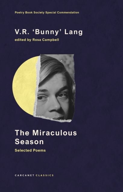 The Miraculous Season - Selected Poems