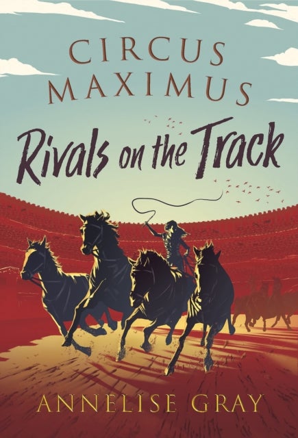 Circus Maximus: Rivals On the Track - An Ancient Roman Adventure