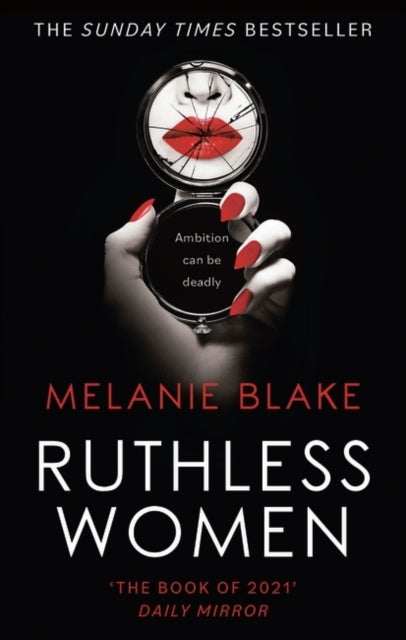 Ruthless Women - The Sunday Times bestseller