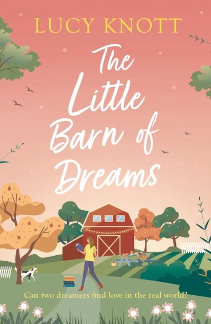 The Little Barn of Dreams - Previously published as The Little Barn of Dreams