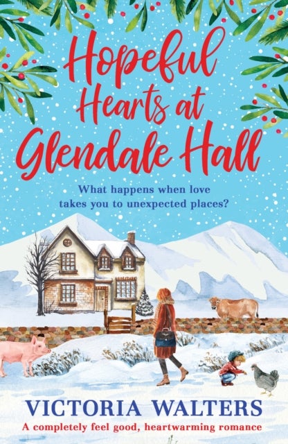Hopeful Hearts at Glendale Hall - The cosiest, most uplifting read to warm your heart this winter!