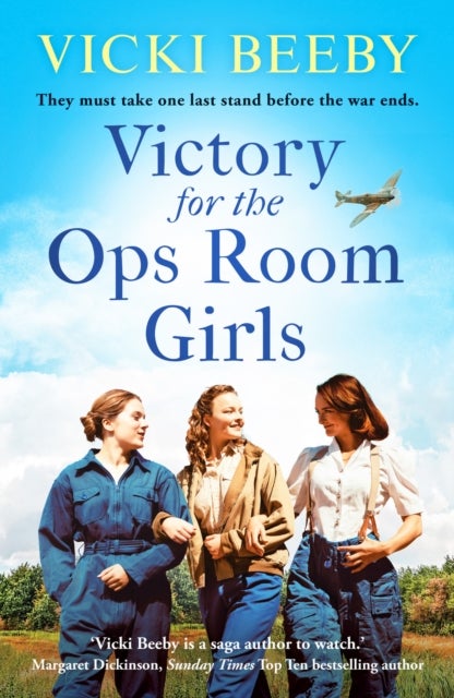 Victory for the Ops Room Girls - The heartwarming conclusion to the bestselling WW2 series