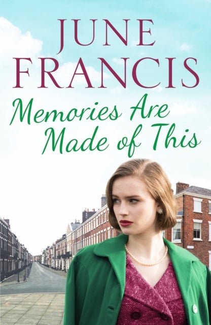 Memories Are Made of This - A tale of love and heartache in 1950s Liverpool