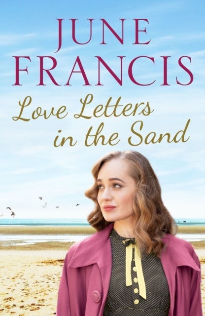 Love Letters in the Sand - A family saga set in 1950s Liverpool